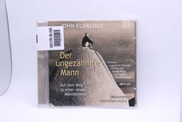 Hörbuch Der ungezähmte Mann Weg zu einer neuen Männlichkeit