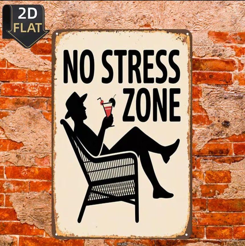 Schilder: Schild No Stress Zone – Neu und originalverpackt aus Gerlafingen von Tsuru