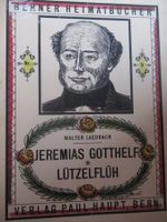 JEREMIAS GOTTHELF IN LÜTZELFLÜH