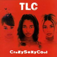 TLC : CrazySexyCool CD