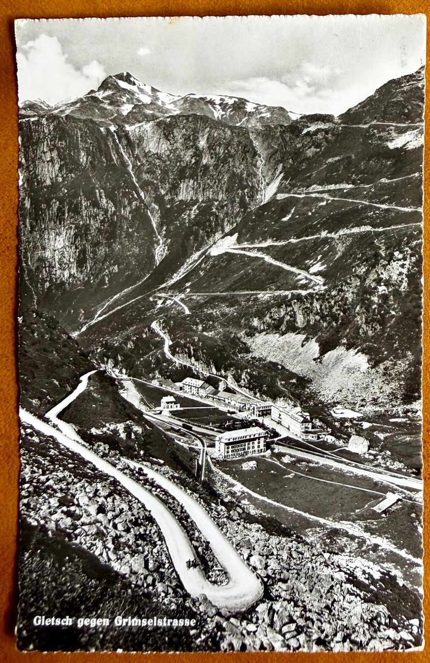 Ansichtskarten: Gletsch gegen Grimselstrasse – Gebraucht aus Lutry von Ediego