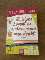 Meistens kommt es anders als man denkt