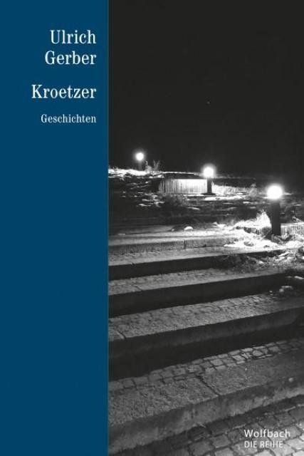 Libri: Ulrich Gerber  Kroetzer - Geschichten – Usato da Remetschwil venduto da Privatflohmi