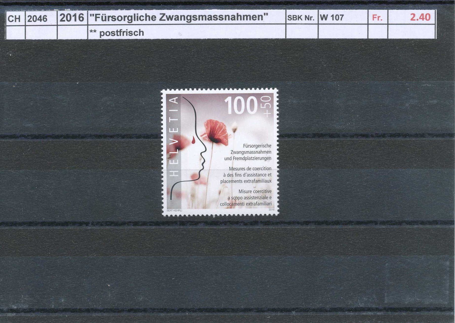 Alle Briefmarken: 2016 "Fürsorgliche Zwangsmassnahmen", ** postfrisch – Neu (gemäss Beschreibung) aus Winterthur von Zupogeru