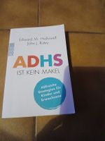 ADHS ist kein Makel: Strategien für Kinder und Erwachsene