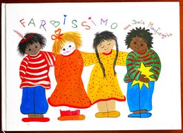 FARBISSIMO, von Doris Monfregola Verlag Bilderbuch , Basel