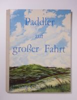 Holling: Paddler auf grosser Fahrt