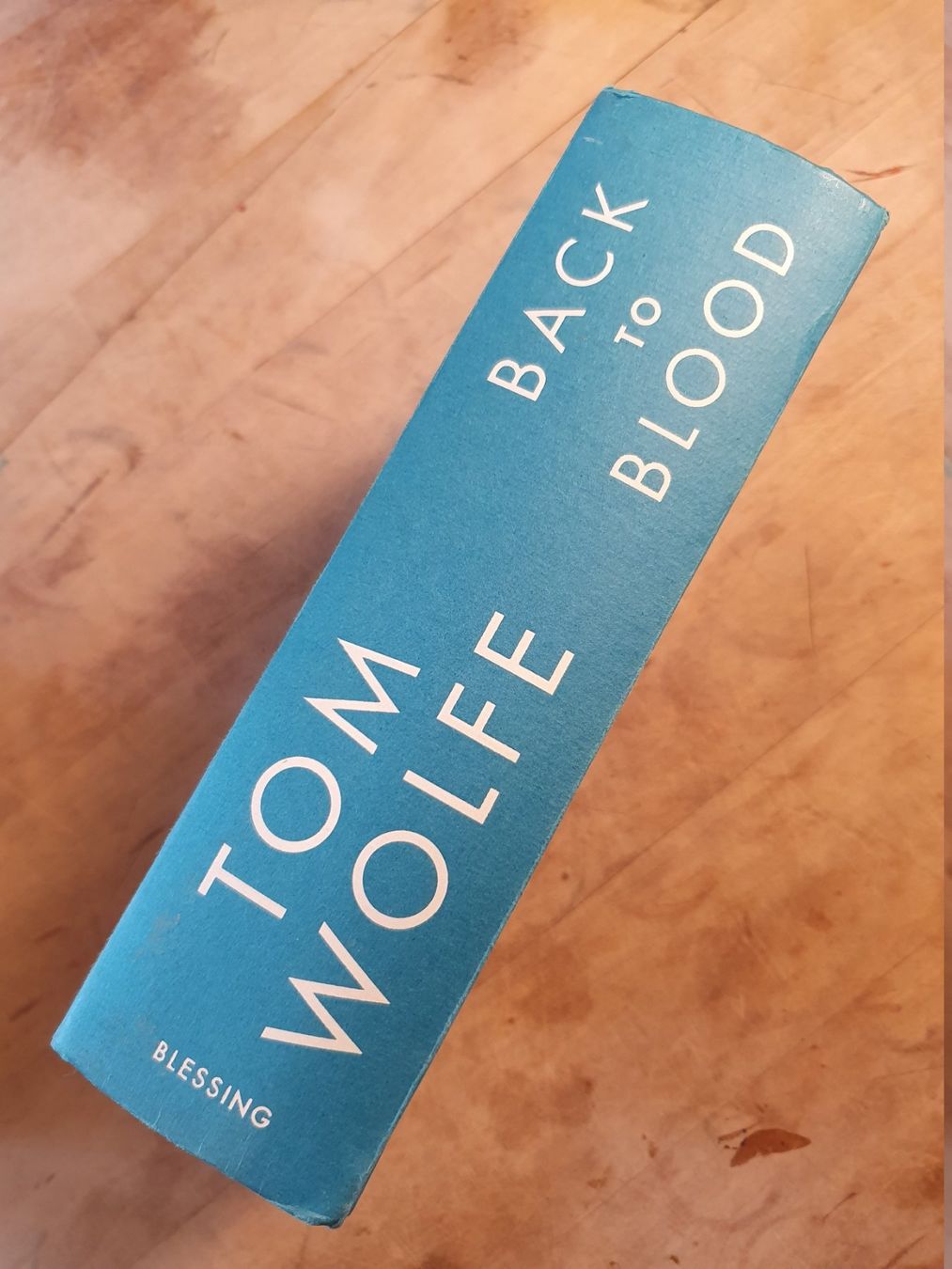 Bücher: Back To Blood Tom Wolfe Blessing – Gebraucht aus Zürich von loosebone