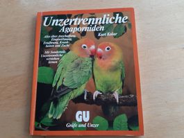 Unzertrennliche Agaporniden - Das  Praxisbüchlein