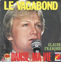 Claude François - Le vagabond