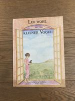 Leb wohl kleiner Vogel (Bilderbuch)
