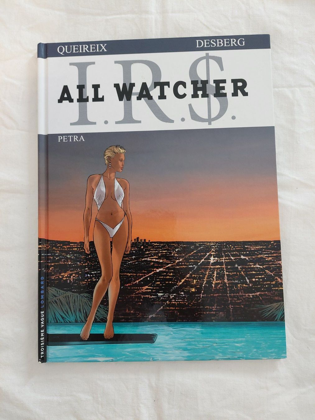 Comics: I.R.$. All Watcher T.3 Petra EO 2010 BE+ – Gebraucht aus Genève von Blu_BD