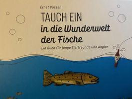 Vossen, Tauch ein in die Wunderwelt der Fische. Schön / neu