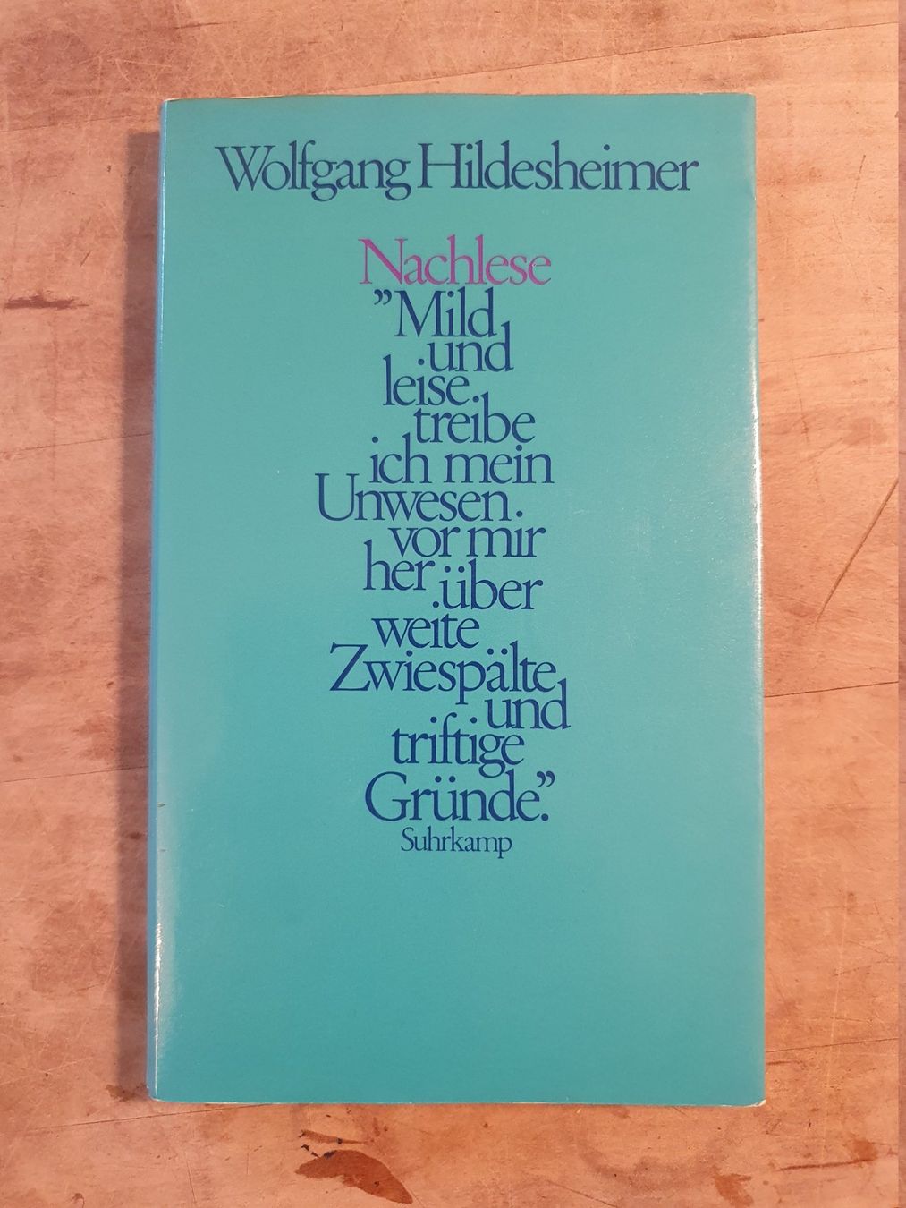 Bücher: Nachlese Wolfgang Hildesheimer Suhrkamp – Gebraucht aus Zürich von loosebone