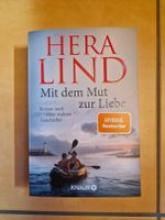 Hera Lind / Mit dem Mut zur Liebe