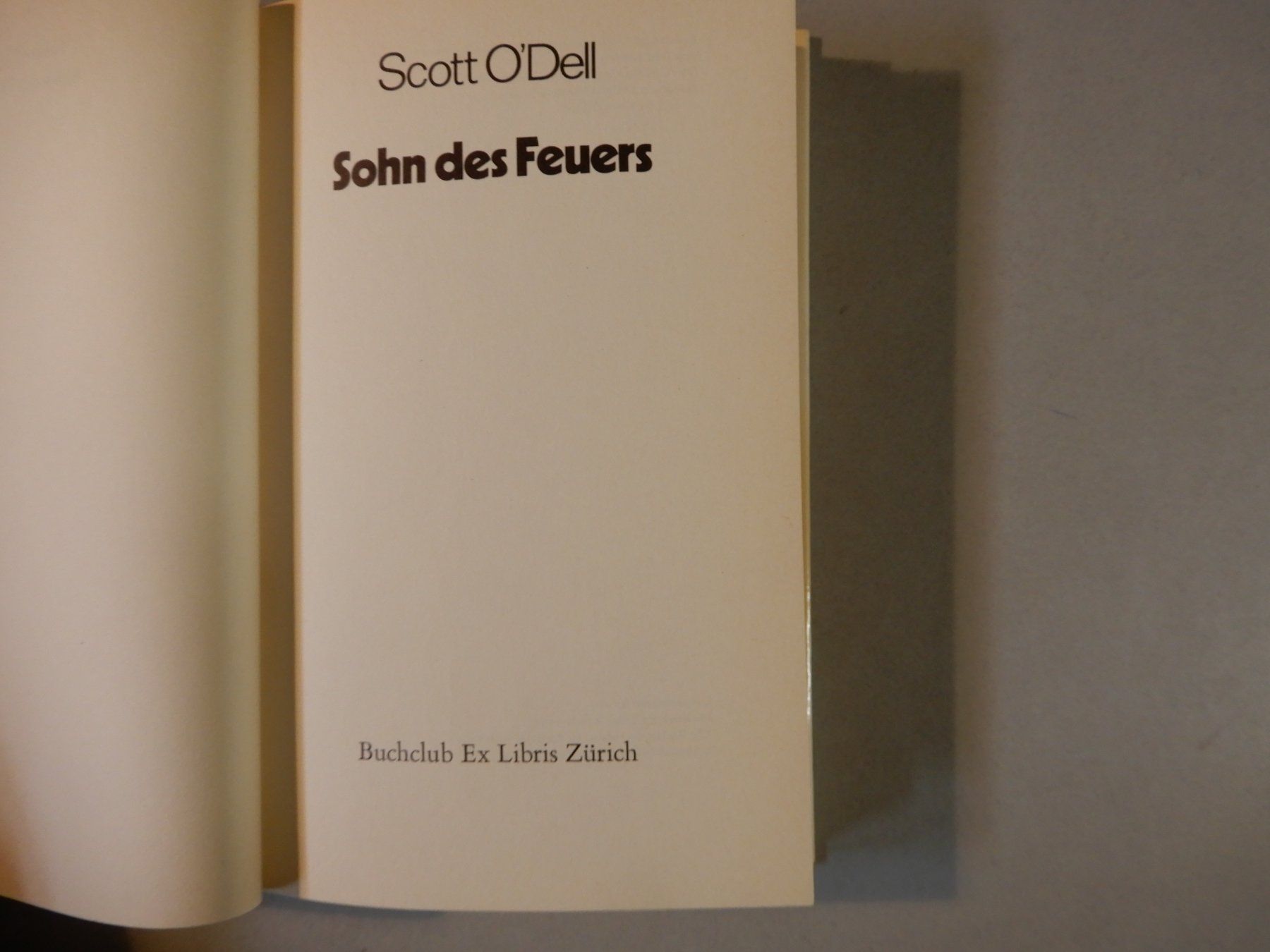 Libri: Scott O'Dell: Sohn des Feuers Buch – Usato da Erstfeld venduto da Mario_boe0 2