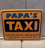 Papa's Taxi Schild - Kultiges Geschenk !