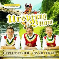 Ursprung Buam – Hereinspaziert Ins Zillertal, CD & DVD, D5