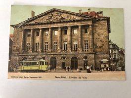 Ansichtskarte Neuchâtel L'Hôtel de Ville  - Tram 1909