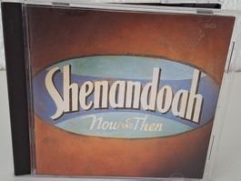 CD Shenandoah - Now and Then 🤠Seltenes Album 👌