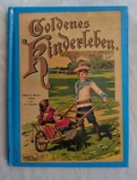 Goldenes Kinderleben / Kleines Bilderbuch Reprint ab Fr. 1.-