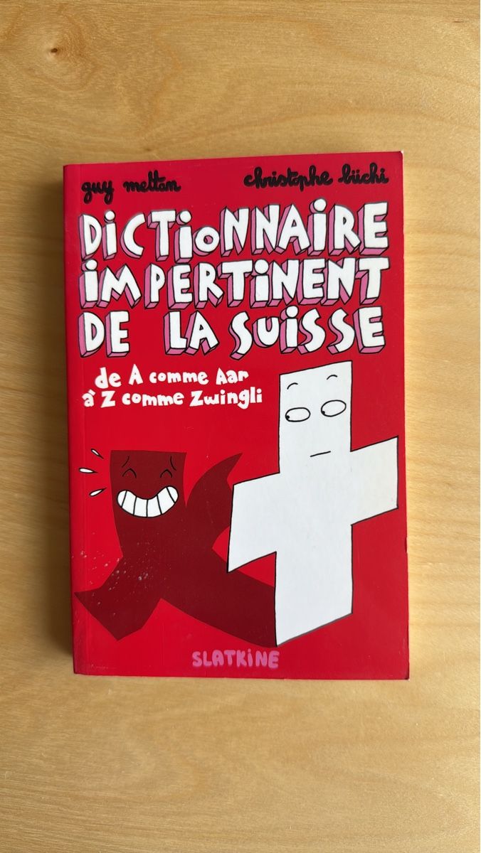 Libri: Dictionnaire Impertinent de la Suisse – Usato da Zürich venduto da Hugsy30