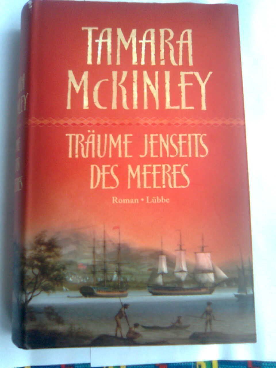Livres: Tamara McKinley Träume jenseits des Meeres – D'occasion à Basel par Alacant