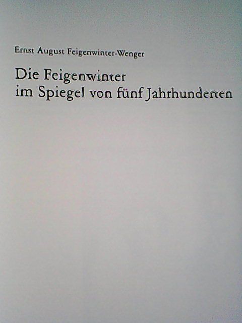 Libri: Die Feigenwinter 1434-1988 - Reinach Birseck – Usato da Rümlang venduto da Vuvuzella 4