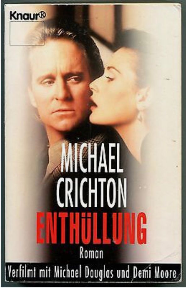 Bücher: ENTHÜLLUNG - MICHAEL CRICHTON - TASCHENBUCH – Gebraucht aus Buchs AG von fischli610
