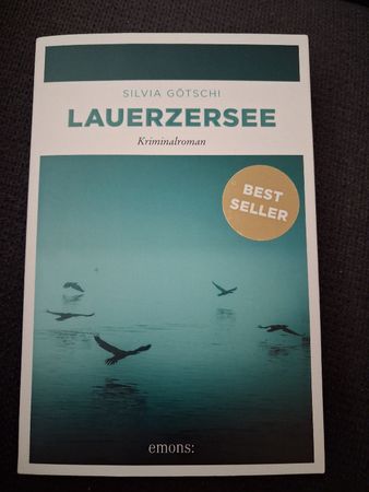 Lauerzersee von Silvia Götschi, Kriminalroman