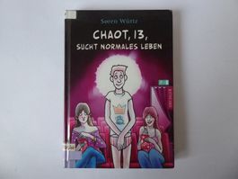 Buch Chaot, 13, sucht normales Leben. Cecile Dressler, 2010