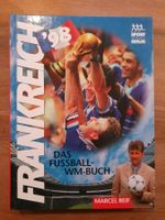 Frankreich '98: Das Fussball WM Buch - Marcel Reif!