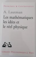 A. Lautman – Les mathématiques les idées et le réel physique