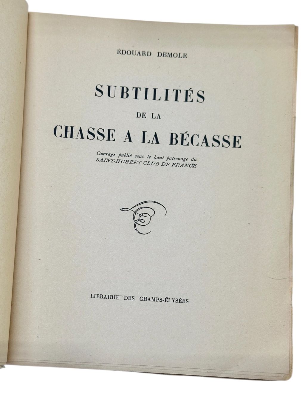 Libri: Subtilités de la chasse à la bécasse. Édition originale 1943 – Usato da Morges venduto da vintix 1
