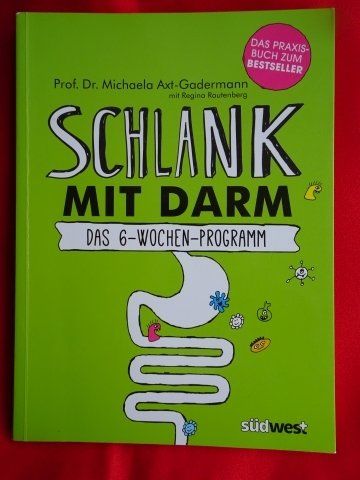 Bücher: Buch SCHLANK MIT DARM von Prof.Dr.Michaela Axt-Gadermann – Gebraucht aus Berikon von Ponderoso