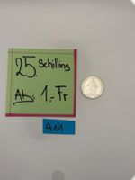 25 Schilling Ab: 1.- Fr.