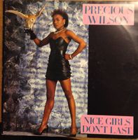 Wilson Precious: Nice Girls Don't Last 7"