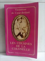 Les cousines de la Colonelle / Vicomtesse de Coeur-Brûlant /