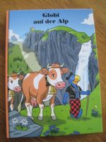 Globi auf der Alp  1 Auflage 2020 Topp Zustand