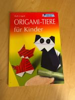 Origami-Tiere: Das Buch für kreative Kinderhände