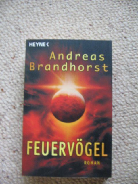 Libri: Feuervögel Andreas Brandhorst – Usato da Reitnau venduto da Bab0