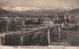 Postkarte Bern Kirchenfeldbrücke Museum Alpen 1923 Stempel