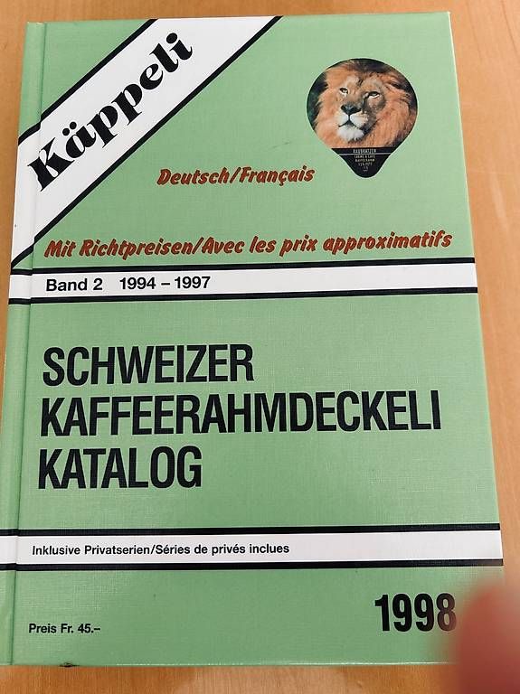 Libri: Schweizer Kaffeerahmdeckeli Katalog Käppeli Band 2 1994-97 – Usato da Rothrist venduto da gbo52