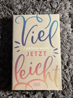 Vielleicht jetzt 