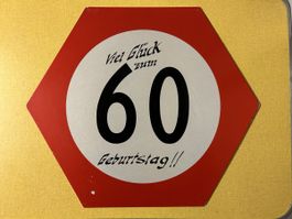 Geburtstagsschild "60" Verkehrsschild Deko