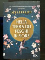 Nella terra dei peschi in fiore Melissa Fu 