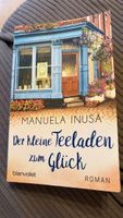 Der kleine Teeladen zum Glück Roman Manuela Inusa