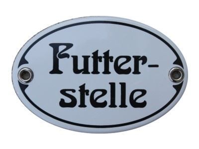 Schilder: Emailschild - Futterstelle – Neu und originalverpackt aus Ennetbürgen von open24shop