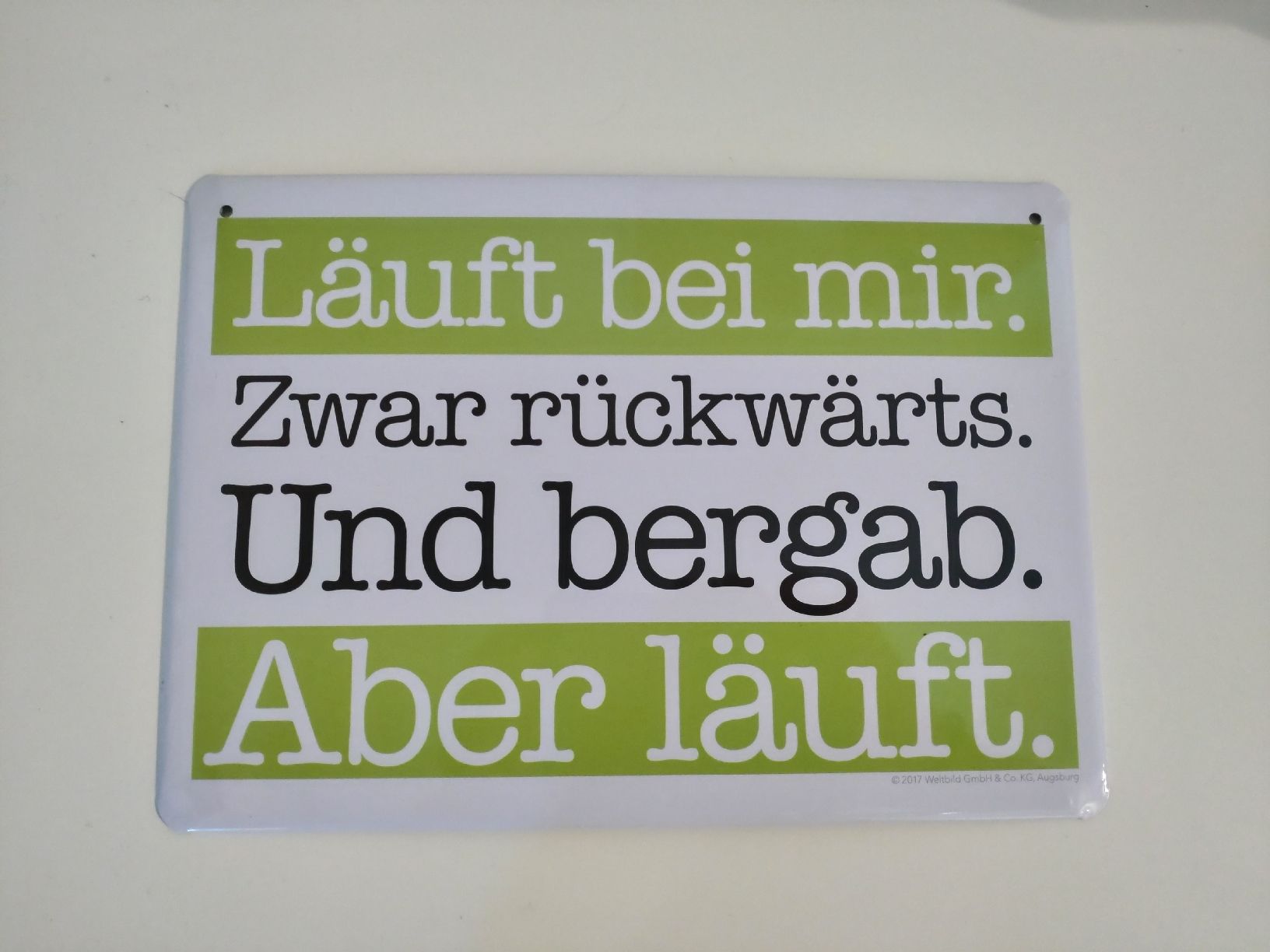 Insegne: Fun Schild - Läuft bei mir.. – Nuovo (secondo la descrizione) da Brügg BE venduto da Meui_Zouberding