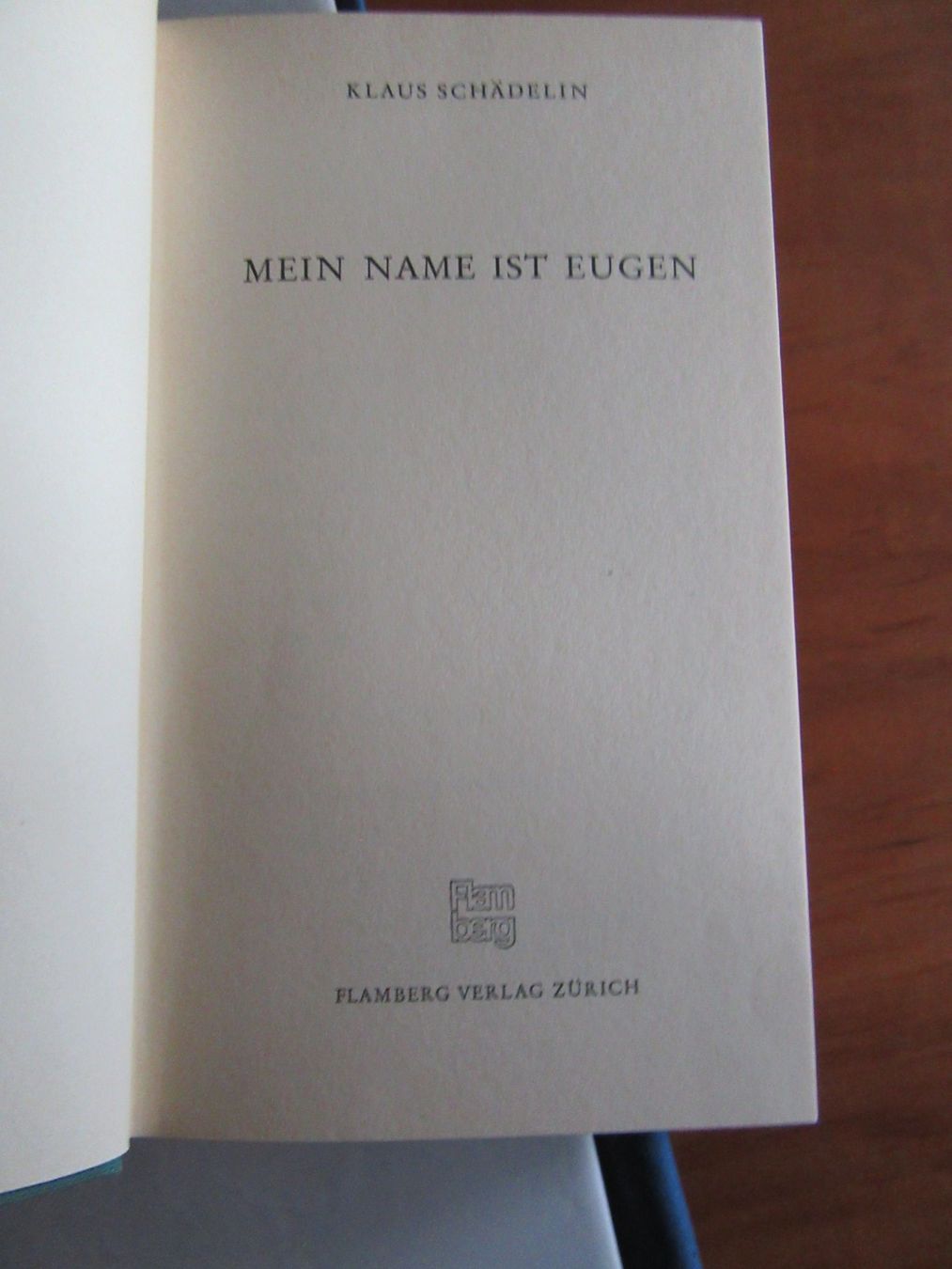 Libri: Mein Name ist Eugen von Klaus Schädelin – Usato da Wattwil venduto da wampi 5